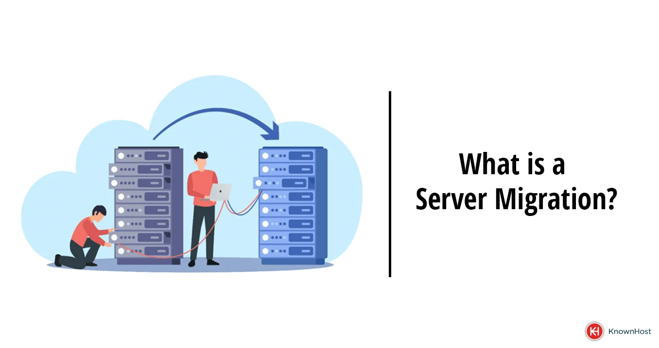 What is a Server Migration?