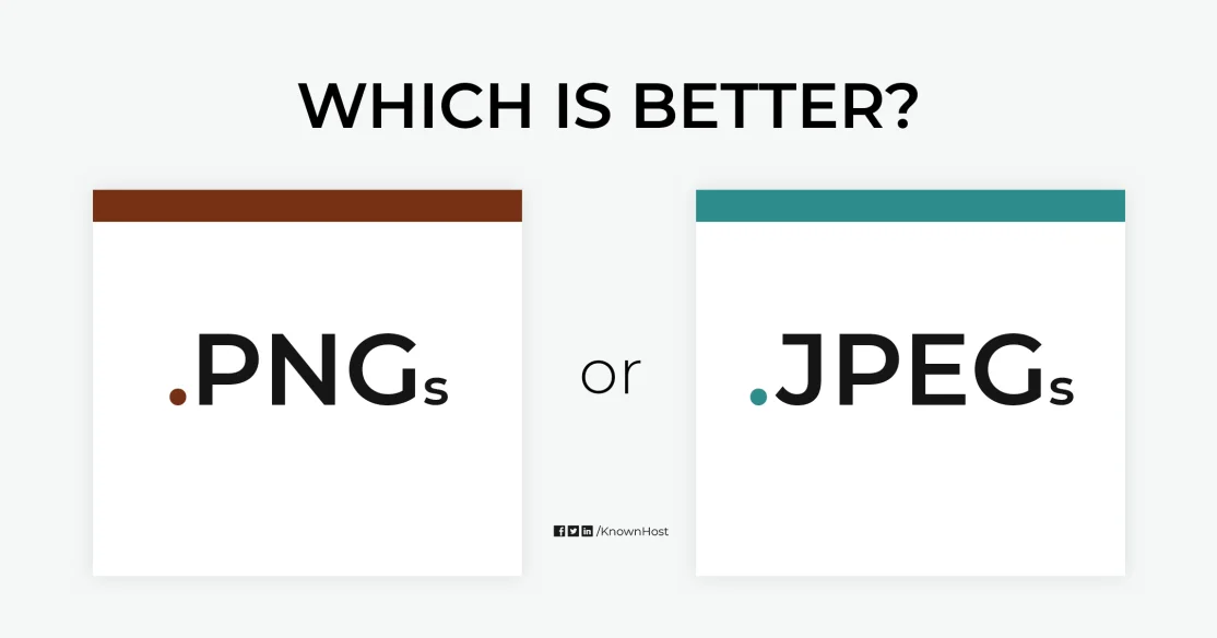 Which is Better? Talking about PNG and JPG.