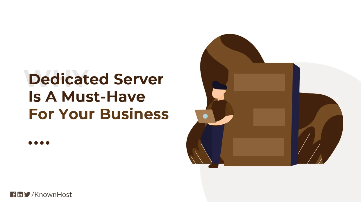 Why a Dedicated Server is a Must-Have for Your Business